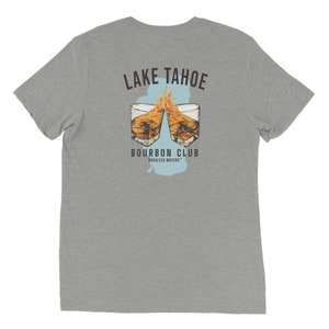 Lake Tahoe Bourbon Club Short sleeve tri-blend UnSalted Waters t-shirt