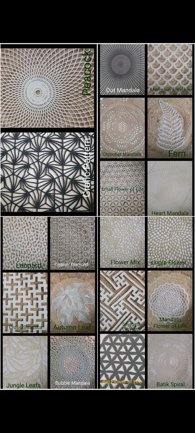 Pu&ograve; includere: Un collage di 12 diversi design di mandala, ognuno con un motivo e un nome unici. I design includono Pavone, Mandala a punti, Sirena/Pelle di pesce, Mandala all'uncinetto, Felce, Piccola Fiore della vita, Mandala del cuore, Leopardo, Cristallo/Diamante, Mix di fiori, Fiore singolo, Croce/Svastica, Foglia d'autunno, Labirinto Sayagata, Fiore della vita Mandala, Foglie della giungla, Mandala a bolle, Grande Fiore della vita e Spirale batik.