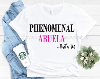 PHENOMENAL Abuela PNG and SVG, Mom, Mothers Day, Grandma