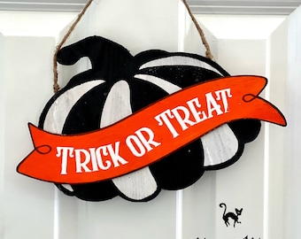 Trick or Treat Sign, Halloween sign, pumpkin sign