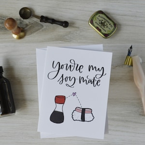 You’re My Soy-Mate, Valentine, Sweetheart, Couples Greeting Card, Blank Inside
