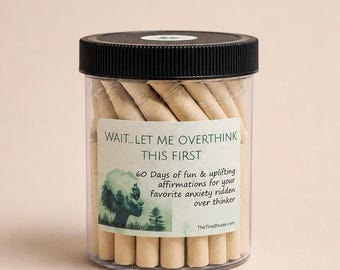 Overthinker Quirky Affirmations Jar | Wait, Let Me Overthink This | 60 Days of Encouragement, Humor & Self-Compassion | Anxiety Support