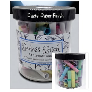 SALE-Badass Bitch Daily Affirmation Jar-60 Days of Ass-Kicking Uplifting Quotes for Strong Women Fun Motivational Gift Pastel Color Palatte