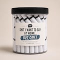 Shit I Want to Say at Work But Can't Jar | 60 Unfiltered Workplace Affirmations | Coworker Gift | Office Humor