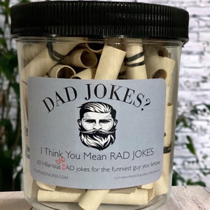 Dad Jokes? I think you mean RAD Jokes Gift Jar | 60 Days of Fun & Silly Humor for Dads | Unique Gift for Dads, Fathers, Bonus Dads