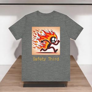 Safety Third T-shirt grappige cartoon Running Man on Fire ontwerp uniseks jersey T-shirt met korte mouw