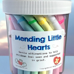 Mending Little Hearts – Kids Grief Affirmation Jar | Comfort Gift for Children Coping with Loss | 60 Gentle Messages + Bonus Cards