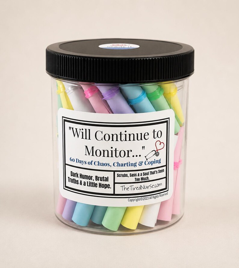 Snarky Nurse Affirmation Jar | Will Continue to Monitor | Dark Humor Gift for Nurses | 60 Sarcastic Quotes for Burnout, Night Shift & Chaos image 13