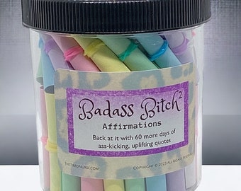 2nd Edition Badass Bitch Affirmation Jar - 60 More Days of Empowerment and Confidence - Inspirational Quotes for Strong Women, Bold and Fun