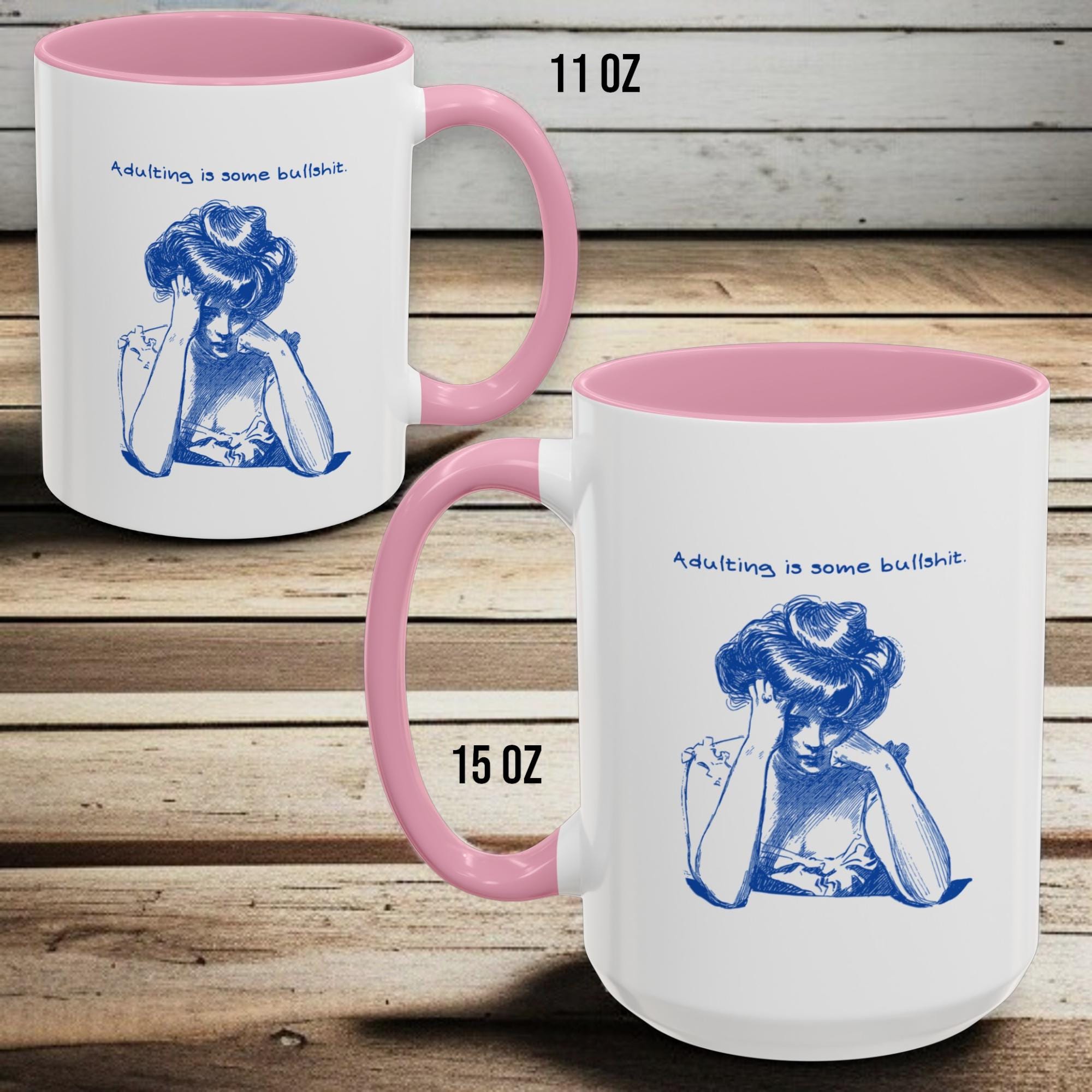 Adulting is Some Bullshit | Funny Vintage Theme Coffee Mug | Sarcastic  Humor Gift for Friends, Coworkers, or Anyone Just Over It - Etsy