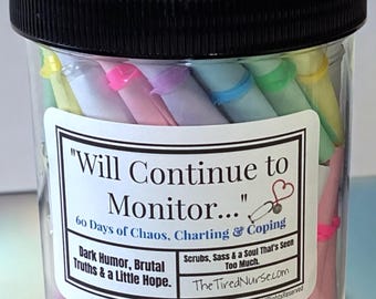 Snarky Nurse Affirmation Jar: Dark Humor Gift