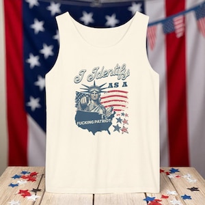 I Identify As a F*cking Patriot Tank Top: USA Freedom Shirt