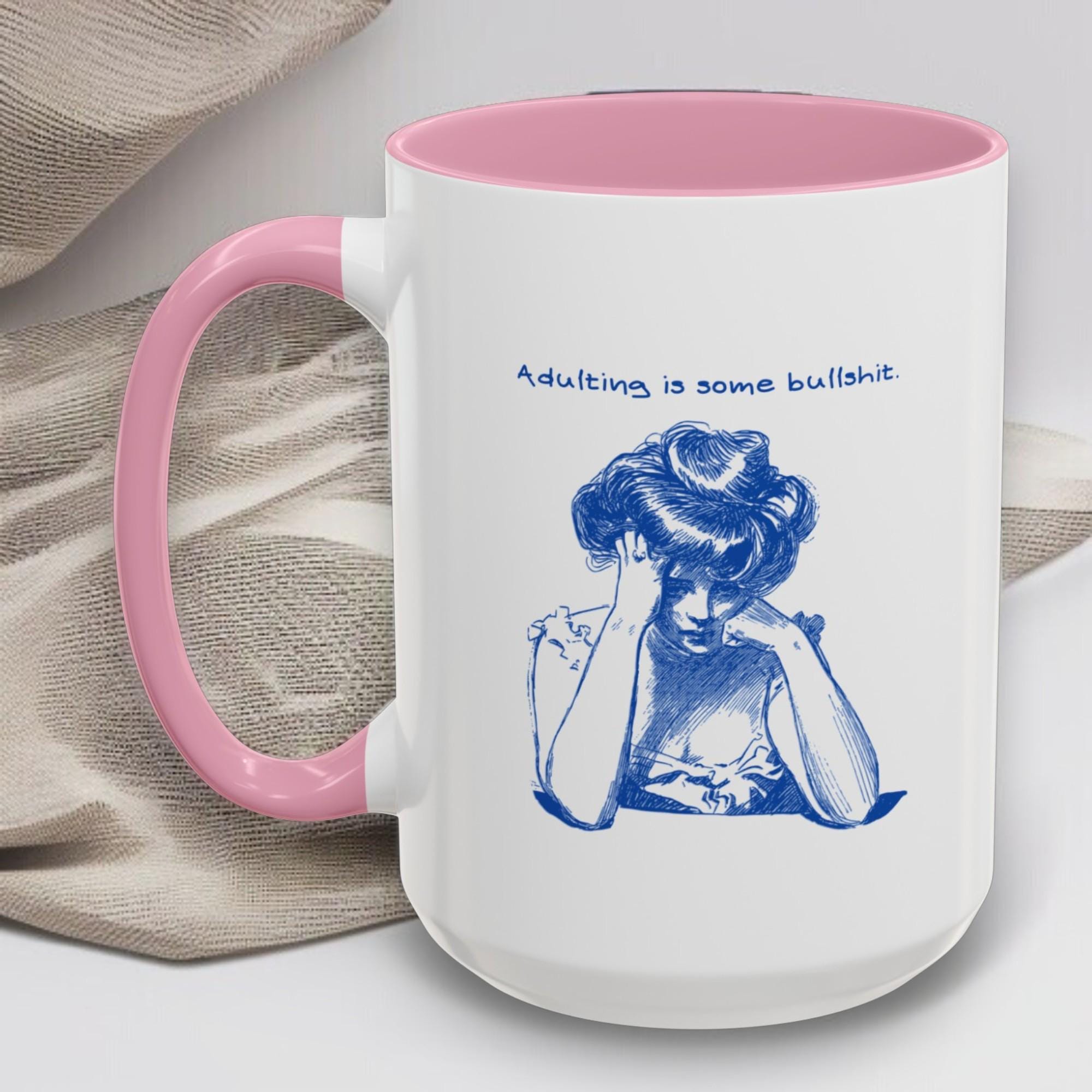 Adulting is Some Bullshit | Funny Vintage Theme Coffee Mug | Sarcastic  Humor Gift for Friends, Coworkers, or Anyone Just Over It - Etsy