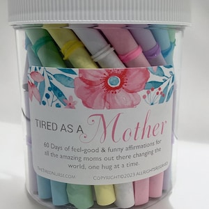 Tired As A Mother Affirmations Jar | Mommin Ain’t Easy| 60 Days of Humor and Inspiration| Bonus Mom-Step Mom Gift
