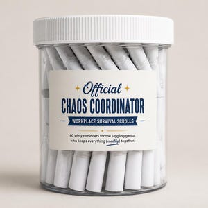 Official Chaos Coordinator Jar | Workplace Survival Scrolls | Funny Office Gift for Coworkers, Admin Professionals & Team Leaders