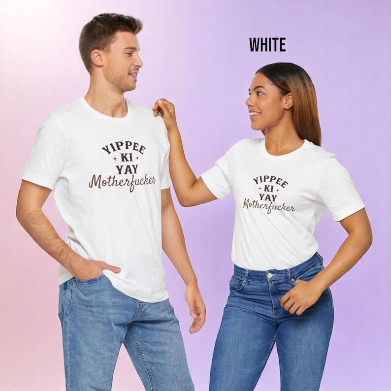 YIPPEE KI YAY Motherfucker Shirt | Bold Funny Cowboy Tee | Sarcastic Western Shirt | Die Hard Quote T-Shirt | Unisex Soft Jersey Fit image 4