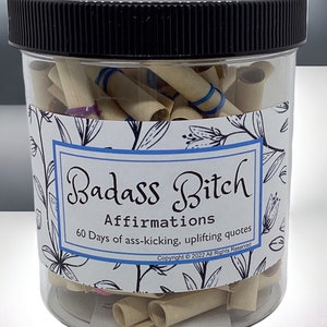 SALE-Badass Bitch Daily Affirmation Jar-60 Days of Ass-Kicking Uplifting Quotes for Strong Women Fun Motivational Gift image 1