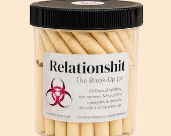 Breakup Affirmation Jar | Relationshit | Healing, Humor and Empowerment after Breakup, Divorce | Inspirational Quotes for Healthy Moving On