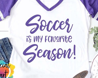 Soccer is my favorite Season SVG, Soccer SVG cut file, Cricut or Silhouette, Love soccer, Soccer cut file, svg, png, eps, dxf