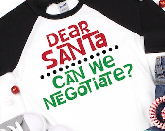 親愛なるサンタさん、交渉できますか svg - クリスマス SVG - キッズ クリスマス シャツ SVG - dxf - カット ファイル - Cricut - シルエット、かわいいクリスマス svg
