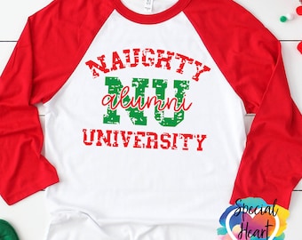 Christmas SVG - Naughty University Alumni  svg - Christmas SVG - Funny Kids Christmas Shirt SVG - dxf - cut file - Cricut - Silhouette,