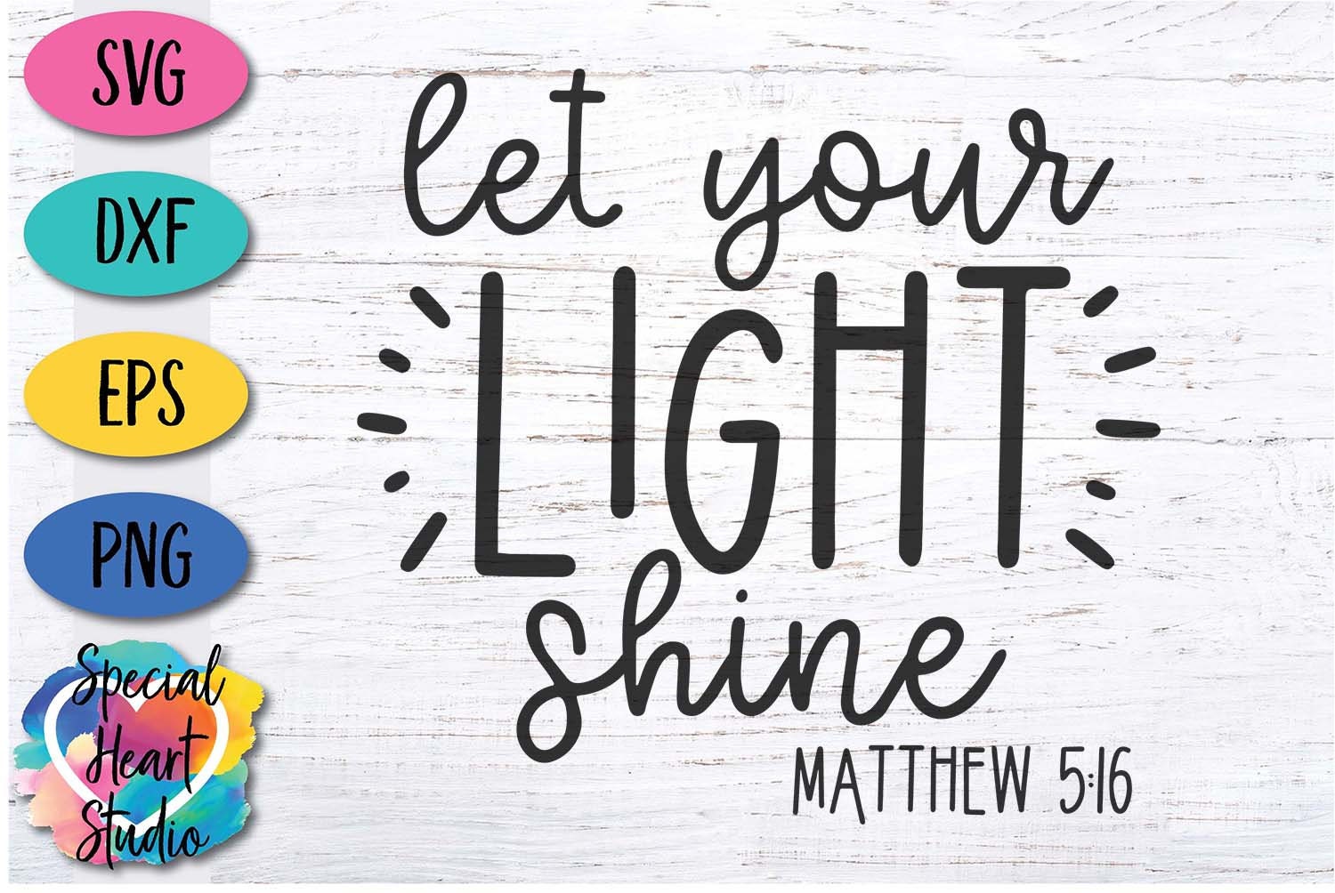 Let Your Light Shine SVG / Christian / Bible SVG / Matthew 5:16 / SVG ...