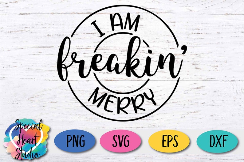 May include: Black and white graphic design with a circle and the text "I am freakin' merry".