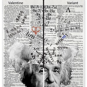 May include: A black and white image of Albert Einstein's face with text from a dictionary definition of the words "Valentine" and "Variant" superimposed over the image. The text is partially obscured by the image.
