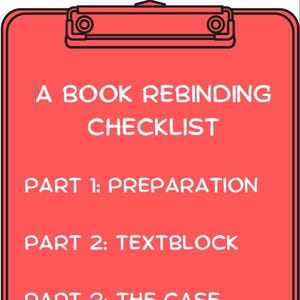 May include: A red clipboard with a black border and silver clip holds a checklist for book rebinding. The checklist includes sections for preparation, textblock, the case, and finish, all in white text.