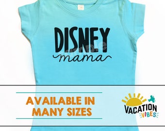 Disney Mama Shirt - Disneyland Mom tshirt - Mother's Day Disney Fan Tee - Ladies Womens Trendy Disneyland Disney Mama Shirt - New Mom Gift