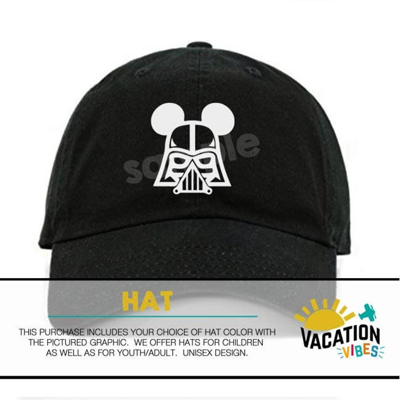 May include: Black baseball cap with a white graphic of Darth Vader with Mickey Mouse ears. The text "HAT" is below the image. The text "THIS PURCHASE INCLUDES YOUR CHOICE OF HAT COLOR WITH THE PICTURED GRAPHIC. WE OFFER HATS FOR CHILDREN AS WELL AS FOR YOUTH/ADULT. UNISEX DESIGN." is below the text "HAT". The text "VACATION VIBES" is in a yellow sun graphic with a plane.