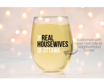 The Real Housewives, Stemless Wine Glass, Real Housewives Gift, Housewives Wine, Gift For Moms, Housewives Party, Real Moms Of