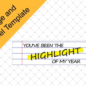 You&#39;ve Been the Highlight of my Year label template