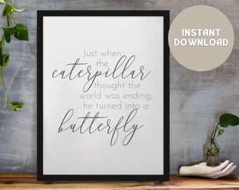 Arte imprimible con cita de mariposa y oruga (descarga digital)