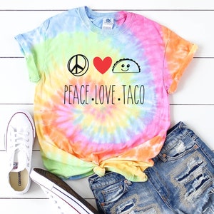 Tie dye shirt Taco shirt Women Tie dye shirts Women summer shirt Kids tie dye shirt Mom shirt Girls tie dye Tshirt Peace love Taco shirt