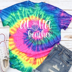 shirt Tie dye shirt Aloha Beaches shirt Women Tie dye shirt Kids tie dye shirt Adult tie dye youth Tie dye Tshirt Aloha Bachelorette shirts
