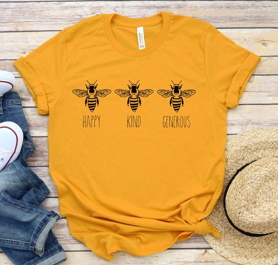 Bee happy shirt Bee kind shirt Kind teacher shirt kind Tshirt Be kind shirt kindness shirt inspirational shirt Farm shirt Mom shirt Be happy