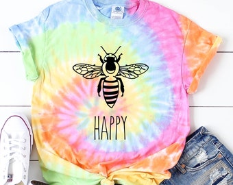 Bee Happy shirt Tie dye shirt Women Tie dye shirts Inspirational shirt Women summer shirt Kids tie dye shirt Girls Be Happy Tshirt