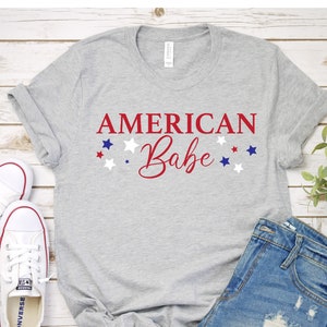 American Babe shirt Womens 4th of July shirt Women USA shirt Fourth of July shirts Adult July 4th shirts Kids July 4Th shirts America Tshirt