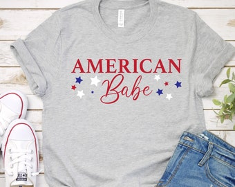 American Babe shirt Womens 4th of July shirt Women USA shirt Fourth of July shirts Adult July 4th shirts Kids July 4Th shirts America Tshirt