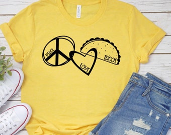 Peace Love Tacos shirt Taco Tuesday shirt Women Taco shirt Taco birthday party Taco shirt adult Taco shirt Kids Taco shirt Feed me Tacos