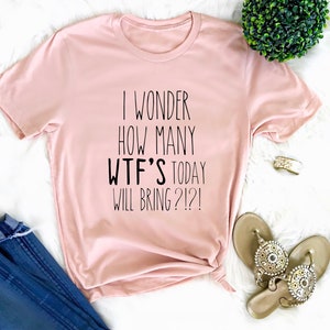 Mom Gift Funny mom shirt funny mom gift Homeschool Mom Shirt Mom life shirt Quarantine mom shirt 2021 shirt WTF shirt mom shirts funny