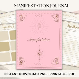 Könnte beinhalten: Ein rosa druckbares Manifestationsjournal mit goldenen Akzenten. Das Cover zeigt eine Sonne, einen Mond und eine Hand mit einem Auge in der Mitte. Der Text "MANIFESTATION JOURNAL" befindet sich oben auf der Seite. Der Text "Manifestation" befindet sich in der Mitte der Seite. Der Text "INSTANT DOWNLOAD PNG - PRINTABLE PDF" befindet sich unten auf der Seite.