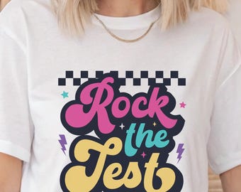 Camiseta de prueba, camiseta Rock the Test, camiseta divertida para el día de prueba, camiseta de maestro, camiseta de apoyo para exámenes, camiseta escolar motivacional, camiseta de aliento