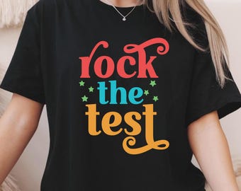 Camiseta de prueba, camiseta Rock the Test, camiseta divertida para el día de prueba, camiseta de maestro, camiseta de apoyo para exámenes, camiseta escolar motivacional, camiseta de aliento