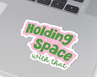 Tenir de l'espace avec ce sticker, sticker inspiré d'une comédie musicale pour ordinateurs portables et plus, changé pour de bon, cadeau de théâtre, comédie musicale de film