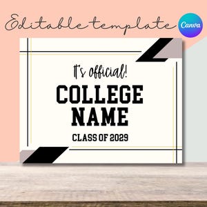 May include: White printable sign with black and gold accents. It says "It's official! COLLEGE NAME CLASS OF 2029".