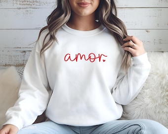 Amor Sweatshirt, Liebe Sweatshirt, Spanisch Valentinstag Shirt, Valentinstag Geschenk, Lehrer Liebe Bekleidung, Romantisches Sweatshirt, Spanisch Lehrer