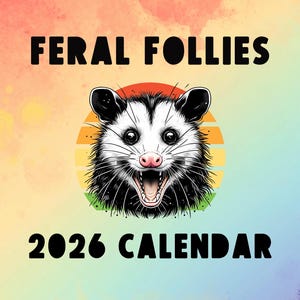 Feral Follies 2026 Wall Calendar, Funny Raccoon Calendar with Trendy Humor, Gift for Teens and Adults, Dorm & Office Wall Decor, Feral Girl