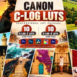 May include: A digital product advertisement titled CANON C-LOG LUTS featuring a professional LUT package with 10 C-LOG-2 and 10 C-LOG-3 cube files. The graphic displays software icons for Pr, Ps, DaVinci Resolve, Final Cut, and Ae over a collage of photos.